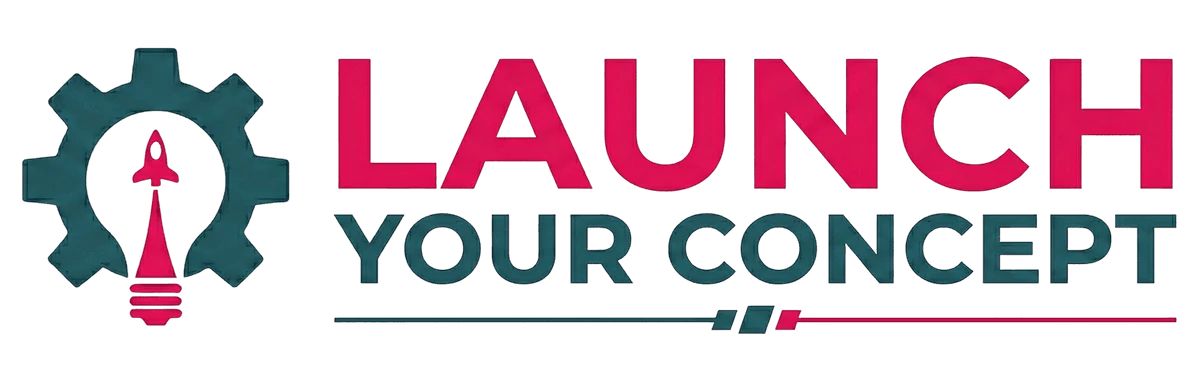 Launch Your Concept